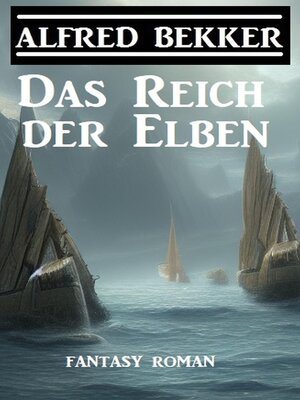 cover image of Das Reich der Elben, Band 1